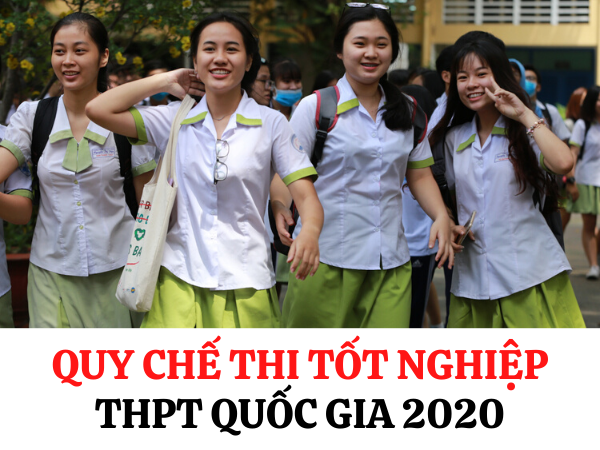 Bộ GD&ĐT chính thức công bố Quy chế thi tốt nghiệp THPT 2020