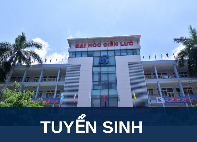 ĐH Điện lực thông báo tuyển sinh đại học văn bằng 2 chính quy năm 2020