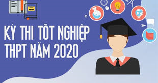 Hướng dẫn công tác tổ chức kỳ thi tốt nghiệp THPT năm 2020